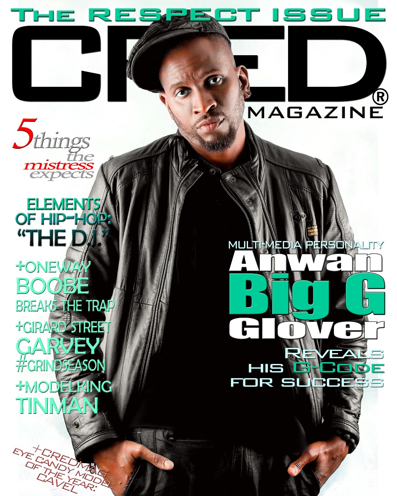 Cover of CRED Magazine, The Respect Issue, featuring Anwan Big G Glover in a leather jacket and cap